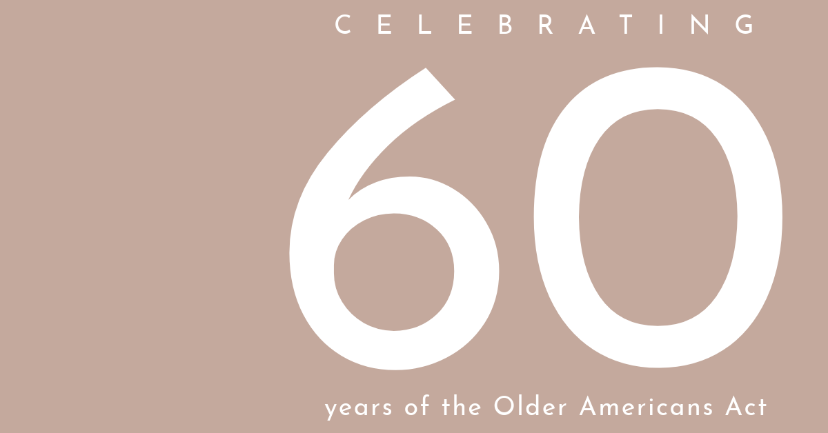 Celebrating 60 years of the older Americans act